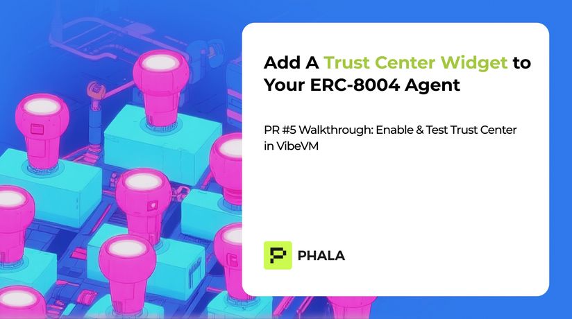 Add a Trust Center Widget to your ERC-8004 Agent