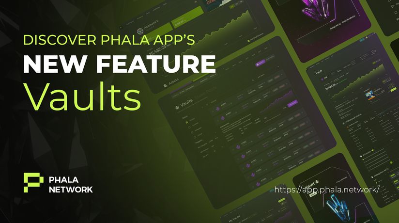 Vaults, Simplifying and Optimizing Your Phala Delegations