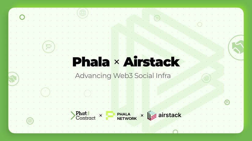 Advancing Web3 Social Infrastructure:
Phala & Airstack Celebrate Partnership